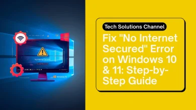 Fix 'No Internet Secured' Error on Windows 10 and 11: Step-by-Step Guide.